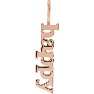 14K ROSE HAPPY CHARM/PENDANT
